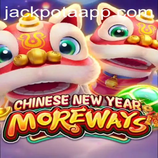 Discover the Thrills of CHINESENEWYEARMOREWAYS and the Exciting Jackpota Feature
