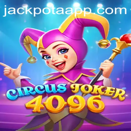CircusJoker4096: The Evolution of Jackpota in Modern Gaming