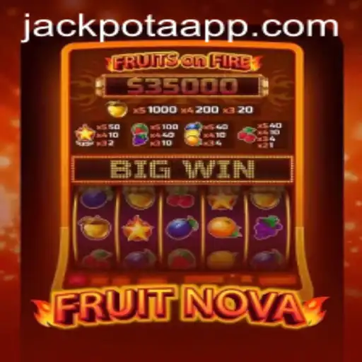 Exploring the Exciting World of FruitNova and Its Jackpot Feature